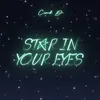 About Star In Your Eyes Song