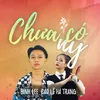 About Chưa Có Ny Song