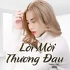 Lời Mời Thương Đau