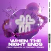 About When The Night Ends Song