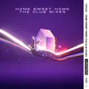 Home Sweet Home (feat. ALMA & Digital Farm Animals) Thomas Nan Club Mix