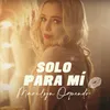About Solo Para Mí Song