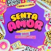 Senta com Amor (feat. MC Kevinho) [Vitor Bueno, Douth! e Gustavo Cabral Remix]