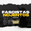 About Fascistas Nojentos (feat. Furacão 2000) Song