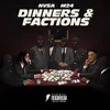 About Dinners and Factions (feat. M24) Song