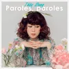 About Paroles, Paroles Song