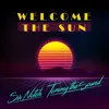 About Welcome The Sun Song