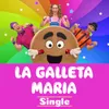 About La Galleta María Song