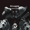 Struggle (feat. WHAI)