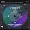 Taste Of Your Love (feat. KOOLKID) Club Mix