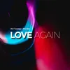 About Love Again Song