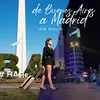 About De Buenos Aires A Madrid Song