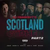 About Scotland Cypher Pt. 2 (feat. Oakzy B, Sherlock, McRoy, Melroze, Ransom FA & Shogun) Song