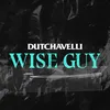 About Wise Guy Song