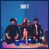 Doin' It (feat. BUMKEY)