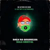 About Roça na Quadrilha - Bala Orbital (feat. DJ Luky MPC) Song