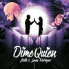 About Dime Quién Song