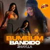 About Bumbum Bandido Song