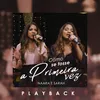 About Como Se Fosse a Primeira Vez Playback Song