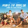 About Muro De Berlim (Papasessions#9) Song