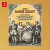 Auber: Manon Lescaut, Act I, Scene 1: Dialogue. "Écoutez ! Que vous disais-je ?" (Lescaut, Le Marquis, Marguerite, Manon)