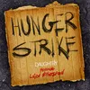 About Hunger Strike (feat. Lajon Witherspoon) Song