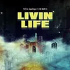 About Livin' Life (feat. NO NAME'S) Song