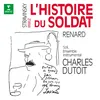 Stravinsky: L'histoire du Soldat, Pt. 1: Musique pour la scène 1. Petits airs au bord du ruisseau (Le Narrateur, le Diable, le Soldat)