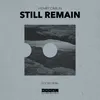 About Still Remain Song