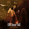 About One More Time (feat. Alida) Klingande Remix Song