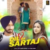 About Dil Da Sartaj Song