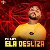 About Ela Desliza (feat. Furacão 2000) Song