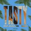 About Tasty (feat. DSP) Song