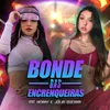 About Bonde das Encrenqueiras Song