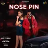 Nose Pin (feat. Sidhi)