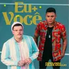 About Eu + Você Song