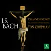 Bach, JS: Johannes-Passion, BWV 245, Pt. 1: No. 6, Rezitativ. "Die Schar aber und der Oberhauptmann"