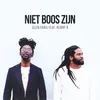 About Niet Boos Zijn (feat. Kenny B) Song