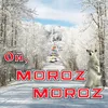 Oy, moroz, moroz