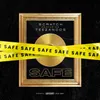 Safe (feat. Teezandos)