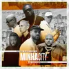 Minha City (feat. Duda do Borel e Gilklan)