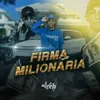 Firma milionária