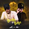 Brota na base (Participação especial de DJ Will 22) Remix