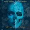 About Nena Maldición (feat. Lenny Tavárez) Song