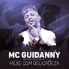 About Mexe com delicadeza (Participação especial de MC Bielzinho) Song