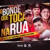 O bonde que toca na rua