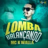 About Lomba balançando Song
