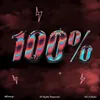 About 100% (feat. tbobby) Song