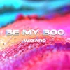 About Be My Boo Song