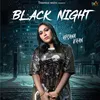 About Black Night Song